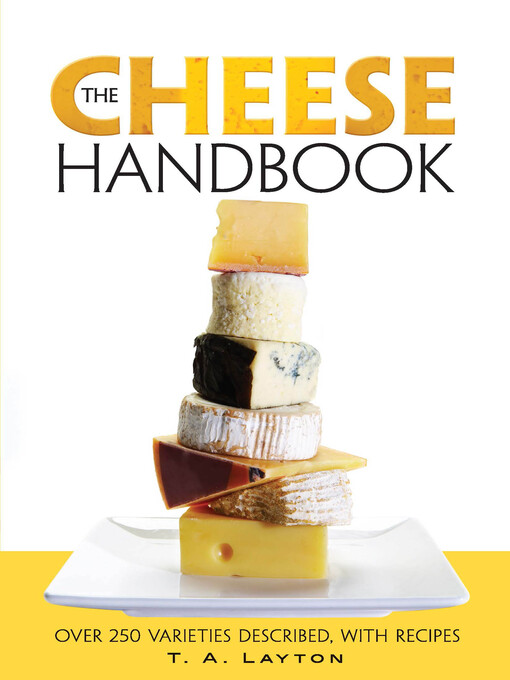 Title details for The Cheese Handbook by T.A. Layton - Available